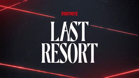 Fortnite Last Resort Trailer Explained: New Map, Mythics, and Vampires