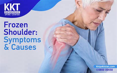 Frozen Shoulder: Symptoms & Causes - KKT Pakistan | Pakistan's Only Non ...