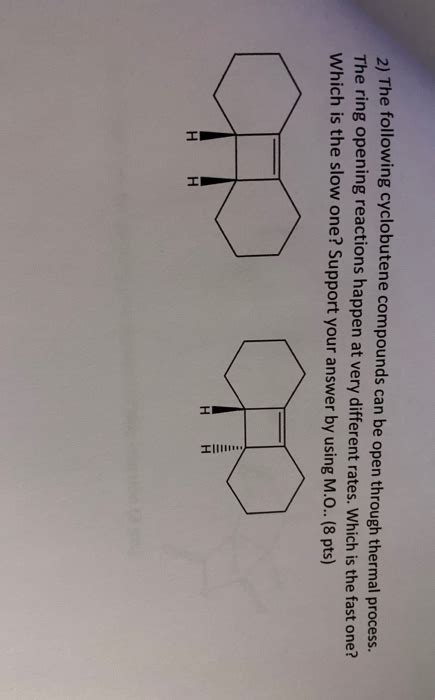 Solved 2) The following cyclobutene compounds can be open | Chegg.com