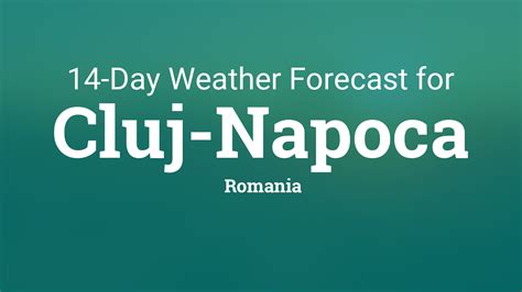 Cluj-Napoca, Romania 14 day weather forecast