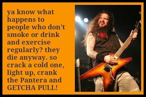 Dimebag Darrell Quotes - ShortQuotes.cc