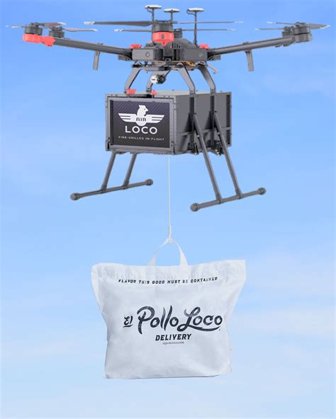 El Pollo Loco Launches First of Its Kind “Air Loco” Drone Delivery ...