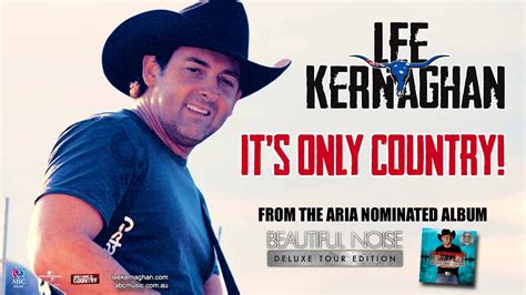 Lee Kernaghan - It's Only Country! (Official Audio) - YouTube