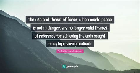 The use and threat of force, when world peace is not in danger, are no ...