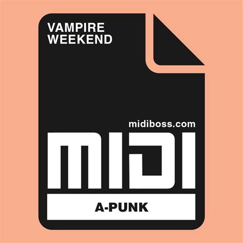 Vampire Weekend - A-Punk - MIDI File - MIDIBOSS