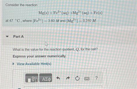 Solved Part A: What is the value for the reaction quotient, | Chegg.com