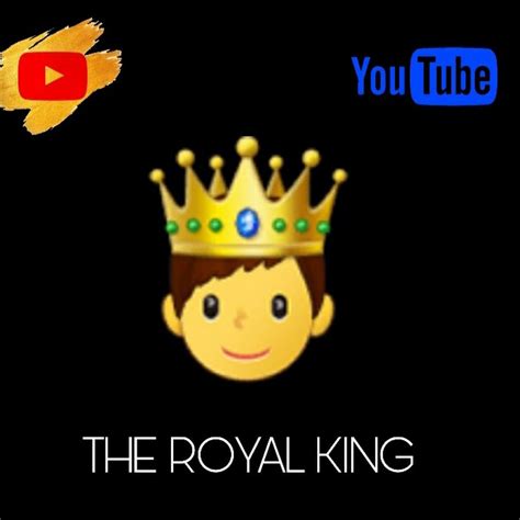 THE ROYAL KING🤴 - YouTube