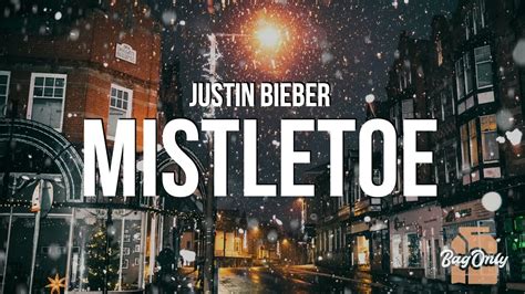 Justin Bieber - Mistletoe (Lyrics) - YouTube