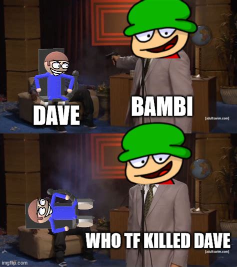 dave and bambi Memes & GIFs - Imgflip