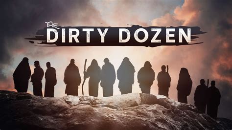 The Dirty Dozen - Central Baptist Church Owasso