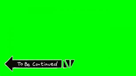 To Be Continued Template Video Download In High Quality Meme - Memes