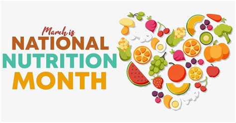 March is National Nutrition Month: Here's How You Can Make Meaningful ...