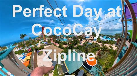 Perfect Day at CocoCay Zipline - YouTube