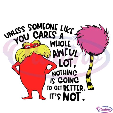 Dr Seuss Quotes The Lorax