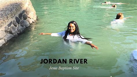 Jordan River Jesus Baptism Site - YouTube