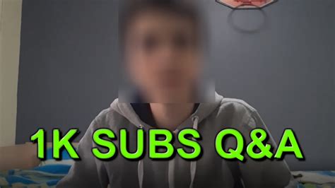 Q&A - 1K SUBSCRIBERS SPECIAL (FACE REVEAL) - YouTube