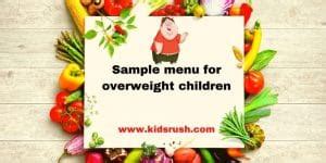 Diet Guidelines and Menu for Overweight Children - Kidsrush.com