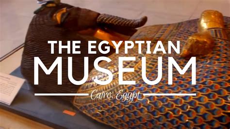 The Egyptian Museum in Cairo; Ancient Egyptian Antiquities – The ...