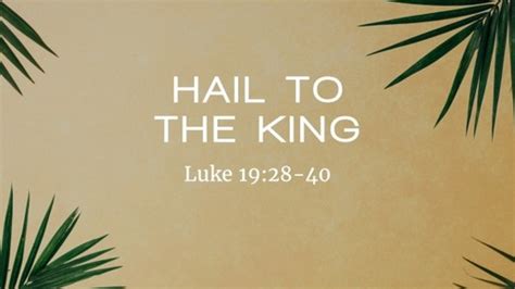 Hail to The King - Logos Sermons