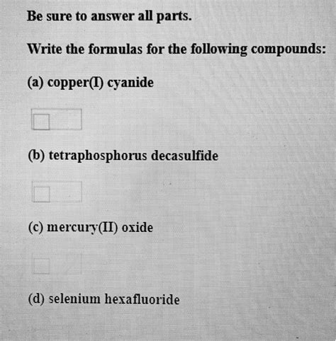 SOLVED: Write the formulas for the following compounds: (a) copper(II ...