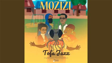 Mozizi (Original Motion Picture Soundtrack) - YouTube Music