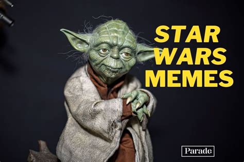 50 Funny Star Wars Memes (2024) - Parade