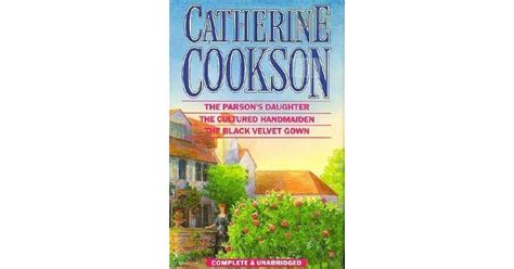 Catherine Cookson: 3 Complete Novels by Catherine Cookson