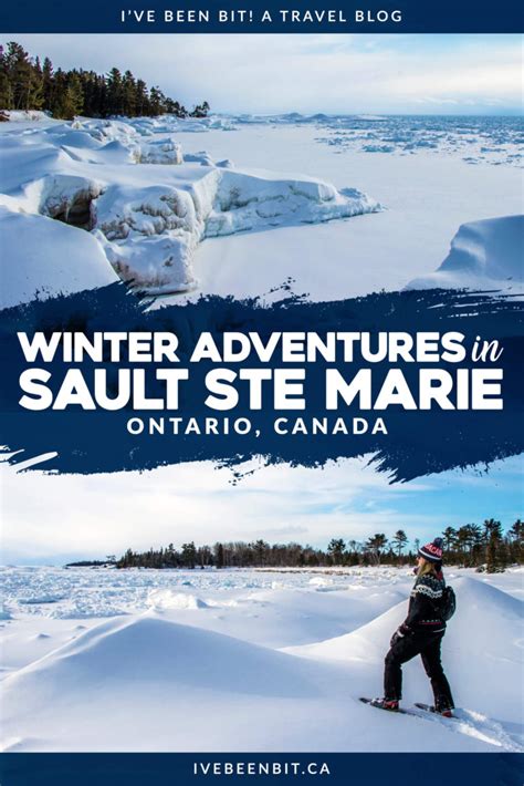 Snow-mazing Things to Do in Sault Ste Marie Ontario This Winter » I've ...