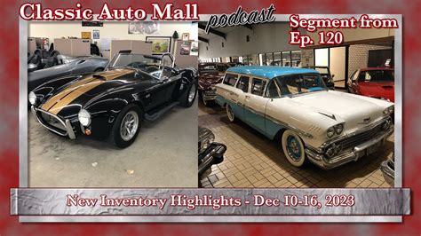 New Inventory Highlights at Classic Auto Mall Week of Dec 10-16 2023 ...