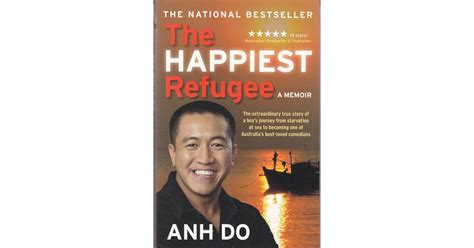 The Happiest Refugee: A Memoir by Anh Do — Reviews, Discussion ...