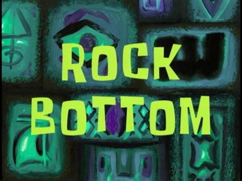 Rock Bottom - Encyclopedia SpongeBobia - Wikia