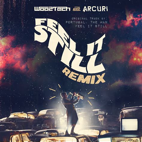 Woo2tech, Arcuri - Feel It Still (Remix) by WOO2TECH, ARCURI | Free ...