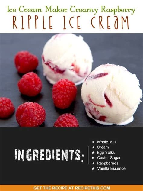 Ice Cream Maker Creamy Raspberry Ripple Ice Cream | Recipe This