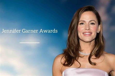 What Is Jennifer Garner Net Worth? Awards, Salaries, And Properties