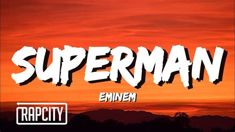 Eminem - Superman (Lyrics) - YouTube Music