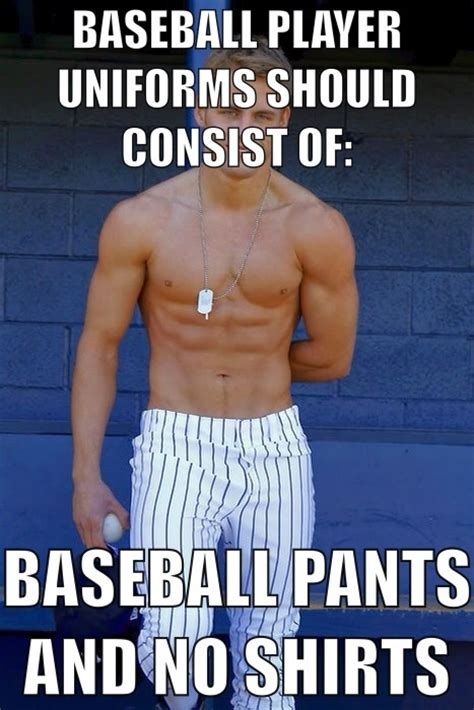 17 Best images about Thank God For Baseball Pants on Pinterest | The ...