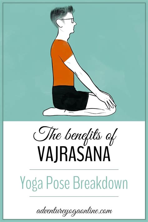 Vajrasana Benefits & Yoga Pose Tutorial - Adventure Yoga Online