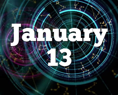 January 13 Birthday horoscope - zodiac sign for January 13th