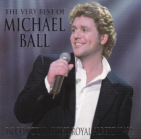 Michael Ball - The Very Best Of Michael Ball - In Concert At The Royal ...