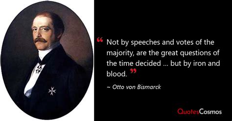 Otto von Bismarck Quotes - QuotesCosmos