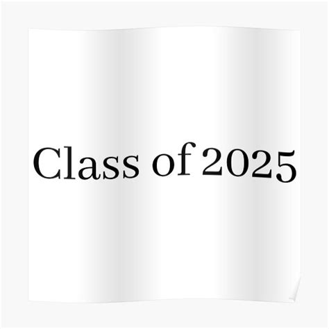 "Class of 2025" Poster for Sale by dagutierrez217 | Redbubble