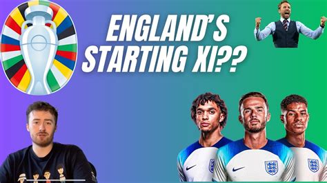 VERY Early Predictions For England’s EURO 2024 Starting XI - YouTube