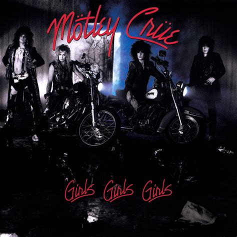 Girls, Girls, Girls (Deluxe Version) - Album by Mötley Crüe | Spotify