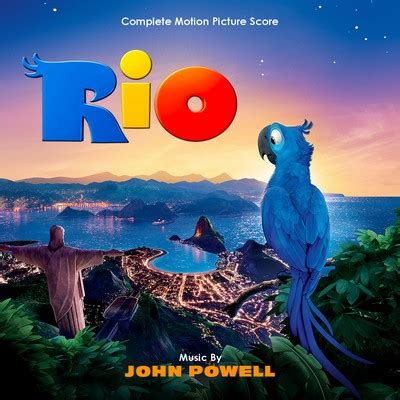 دانلود موسیقی متن فیلم Rio – توسط John Powell - نسخه Complete