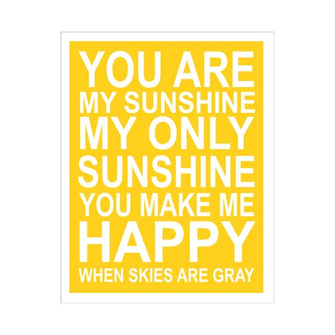 You Are My Sunshine Quotes. QuotesGram