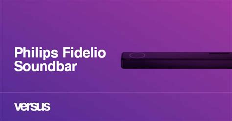 Philips Fidelio Soundbar review | 43 facts and highlights