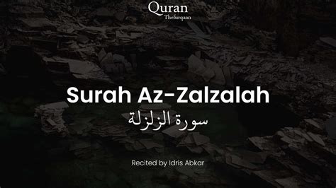 Surah Zalzalah Recitation | Tafseer & English translation - QuranGuides