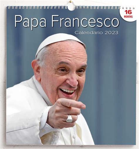 Pope Francis 2023 wall Calendar cm 31x33 (12,2x13 in) 16 months ...