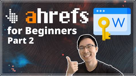 How to Use Ahrefs Keywords Explorer for Beginners | Grow with Will