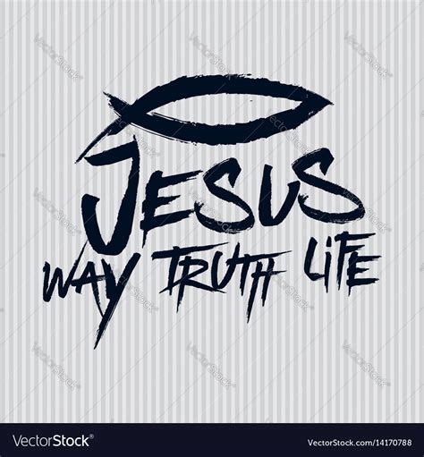 Jesus is the way and truth life Royalty Free Vector Image